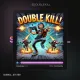 Double kill