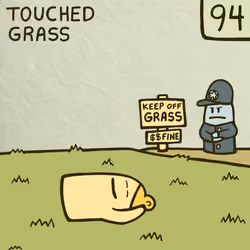 touched grass