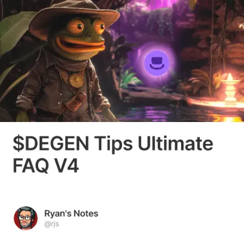 $DEGEN Tips Ultimate FAQ V4 #2