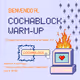 🔥 CochaBlock Warm-Up 🔥