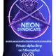 Neon syndicate