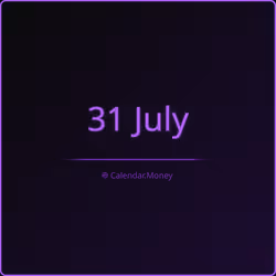 31 July