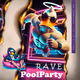 Pool Party 11 RAVE