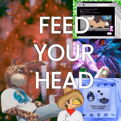 Feed Your Head 7/10
