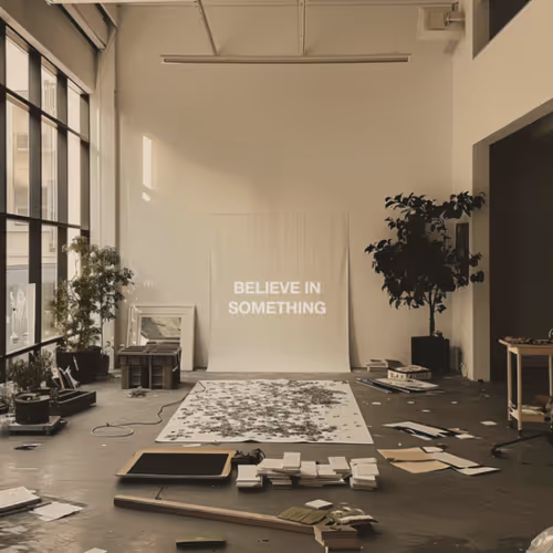 Believe In Something 4