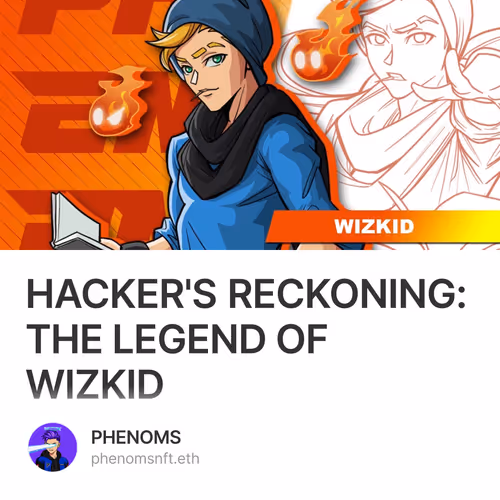 HACKER'S RECKONING: THE LEGEND OF WIZKID 5