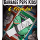 Garbage Pepe Kids