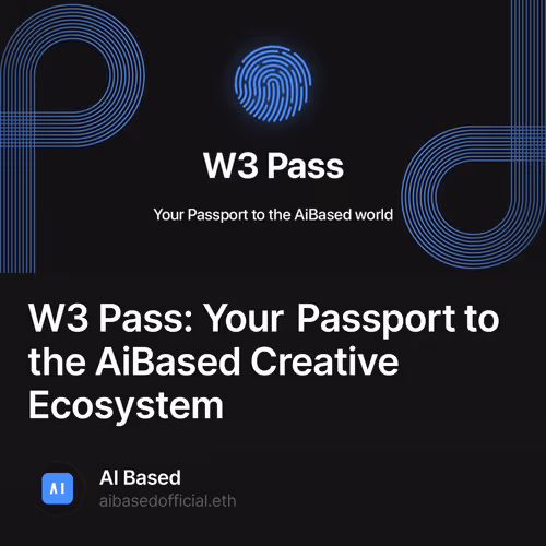  W3 Pass: Your Passport to the AiBased Creative Ecosystem 1