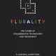 ⿻ 數位 Plurality: The Future of Collaborative Technology and Democracy