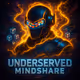 UNDERSERVED MINDSHARE