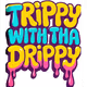 Trippywtdrippy 