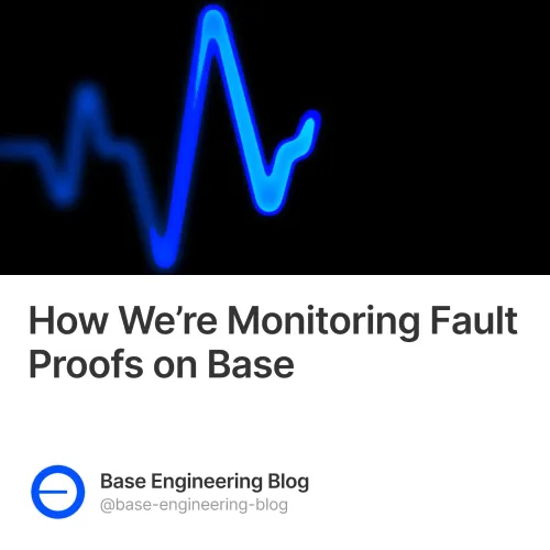 How Were Monitoring Fault Proofs On Base