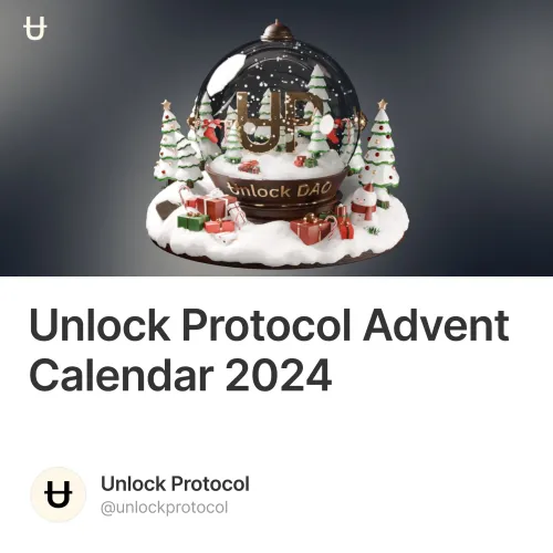 Unlock Protocol Advent Calendar 2024 #4