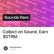 Collect on Sound, Earn $STRM