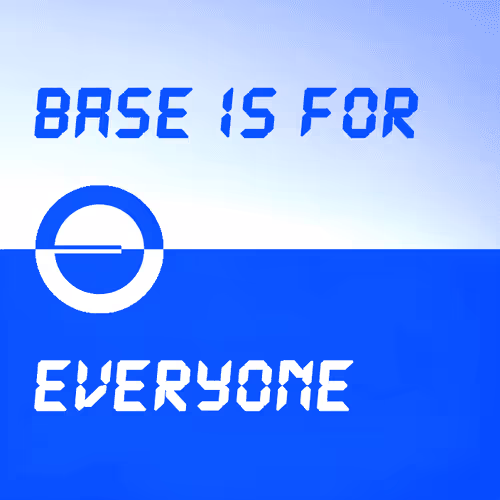 Base is for everyone