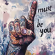 //must be you by OG