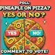 Do you eat pineapple on pizza?