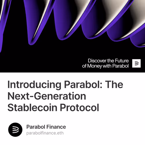 Introducing Parabol: The Next-Generation Stablecoin Protocol 68