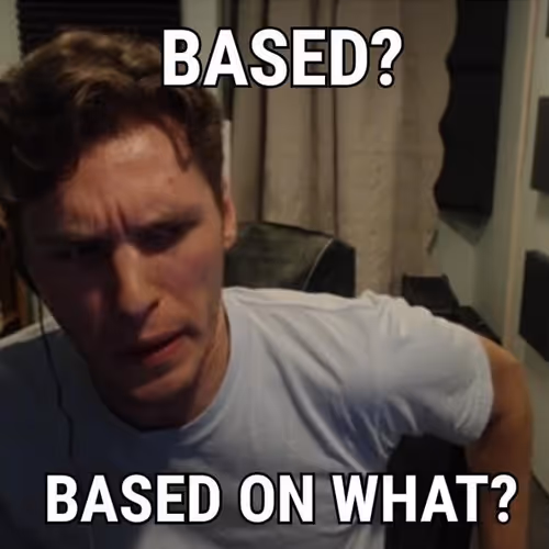The Based One