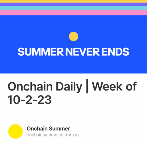 Onchain Daily Week Of 10 2 23