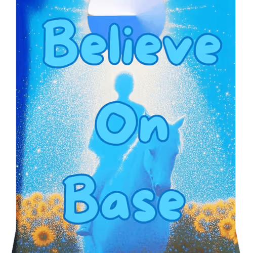 Belive on base