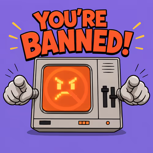 YOU'RE BANNED!! 🚫