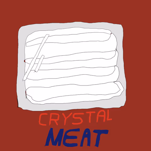 Crystal Meat By Diewiththemostlikes