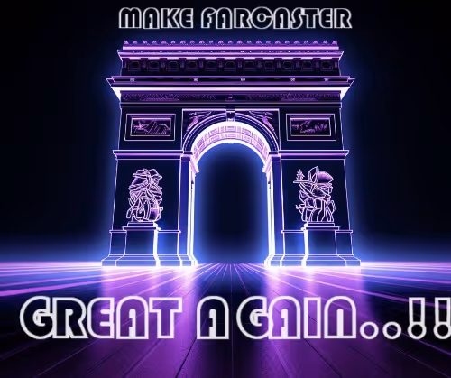 MAKE FARCASTER GREAT AGAIN