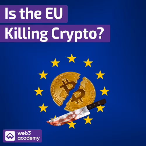 🟣 Is the EU Killing Crypto? #0