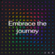 Intention: Embrace the journey