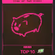 Year of the Piggy - Top 10