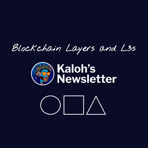 Blockchain Layers and L3s #3