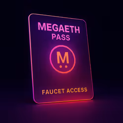 MegaETH Faucet Pass