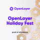 OpenLayer Holiday Fest - Proof of Attendance