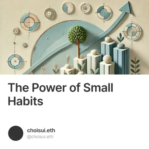 The Power of Small Habits #0