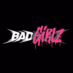 BAD GIRLZ