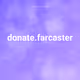 donate.farcaster