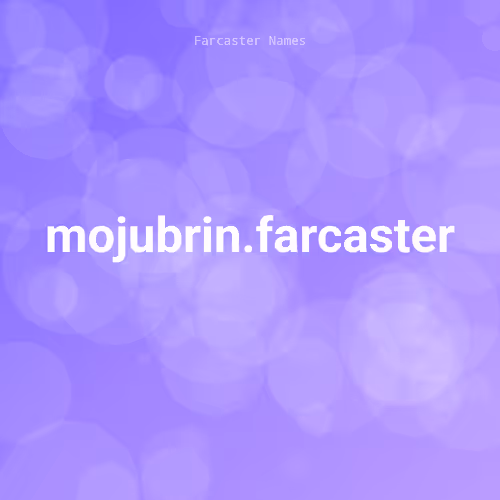 mojubrin.farcaster