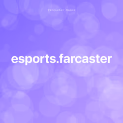 esports.farcaster