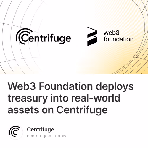 Web3 Foundation Deploys Treasury Into Real World A