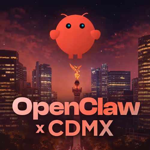 OpenClaw x CDMX 🦞