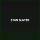 Stan Slayer