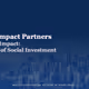 Social Impact Partners Charting Impact: A Decade of Social Investment