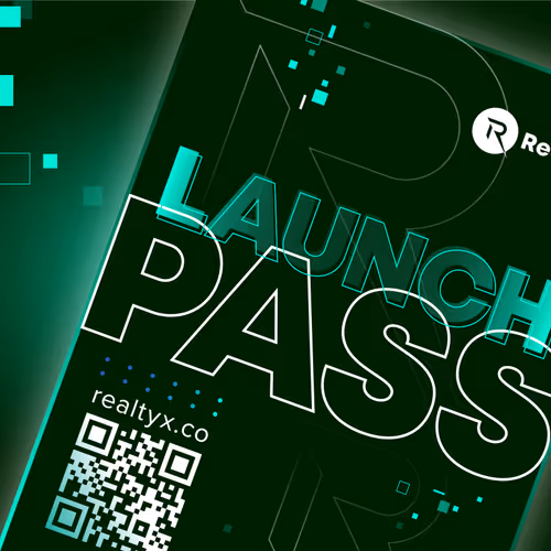 RealtyX Launch Pass