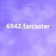 6942.farcaster