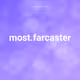 most.farcaster