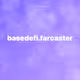 basedefi.farcaster