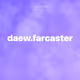 daew.farcaster