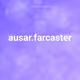 ausar.farcaster