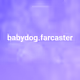 babydog.farcaster